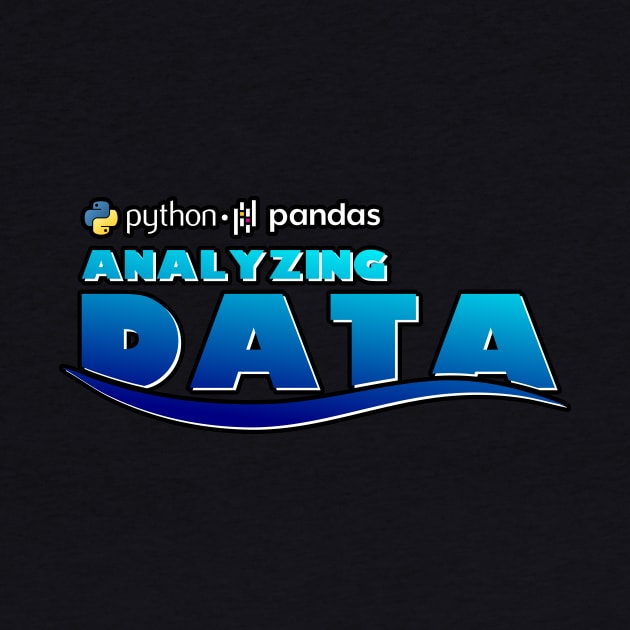 Analyzing Data by Peachy T-Shirts